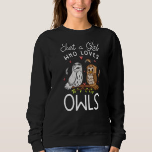 Eule nur ein Mädchen, das Lieben Eulenvögel hat Sweatshirt