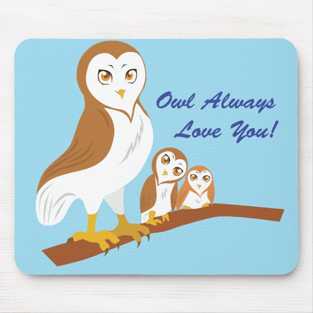 Eulen-immer Liebe Sie! Mousepad (Vorne)