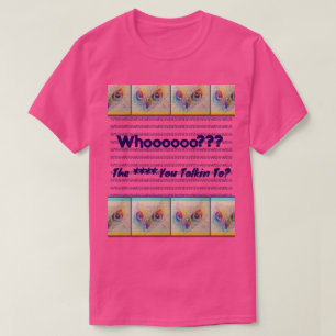 Eulenaugen 'Mit wem redest du?" T-Shirt