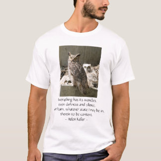 Eulendruck, alles hat seine Wunder, sogar… T-Shirt