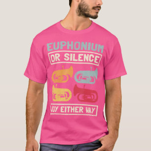 Euphonium Blech Euphoniumist Euphonium Blech Orche T-Shirt