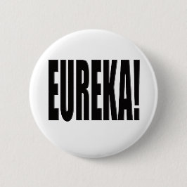 Eureka! Button