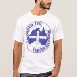 EurekaStockade T-Shirt