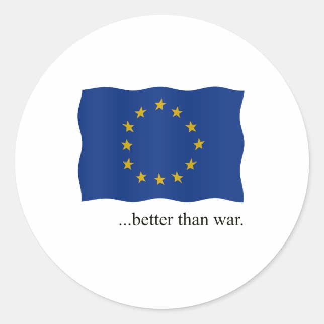Europa - besser als Krieg Runder Aufkleber (Vorderseite)