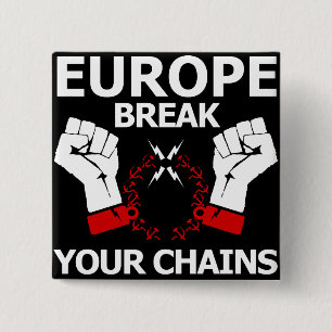 Europa-Bruch Ihre Ketten Button