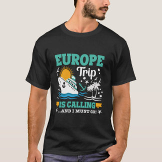 Europa ruft 2024 Familienurlaub an, der mit Pa übe T-Shirt