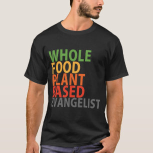 Évangéliste de WFPB - T-shirt