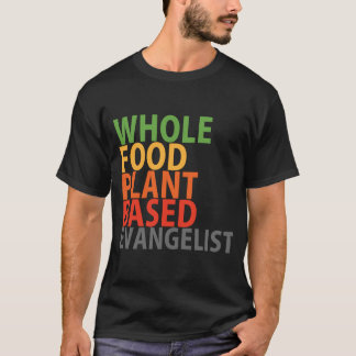 Évangéliste de WFPB - T-shirt