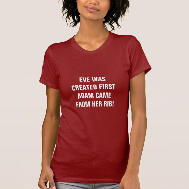 EVE WURDE ERSTMALS ERSTELLT  T-Shirt (Vorderseite)