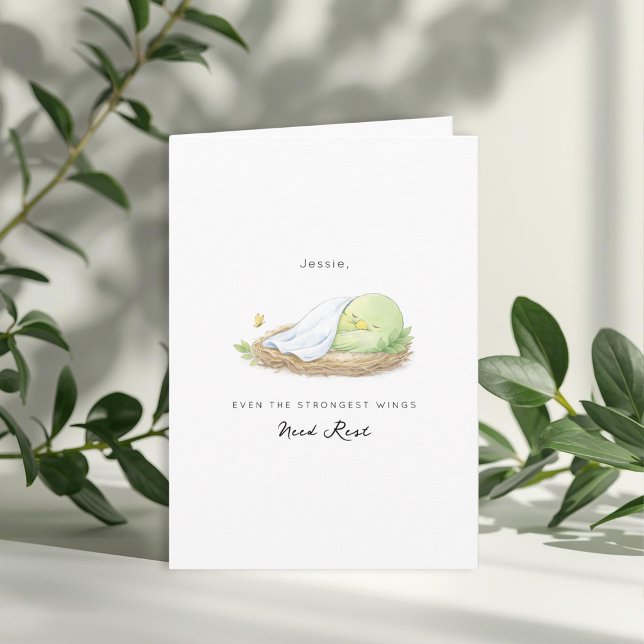 Even the Strongest Wings Need Rest Support Cancer Karte (Even the Strongest Wings Need Rest Support Cancer Card)
