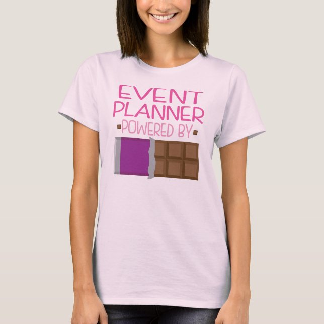 Event-Planerschokolade Geschenk für sie T-Shirt (Vorderseite)