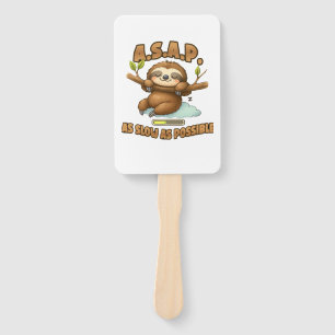 Éventail Cute Sloth ASAP � Aussi Lentement Que Possible T-S