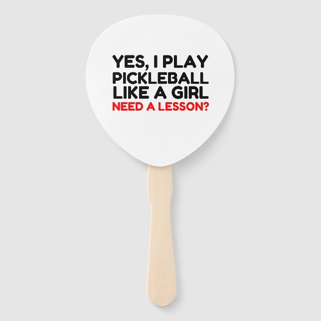 Éventail Jouer Au Pickleball Comme Une Fille Besoin De Leço (Devant)