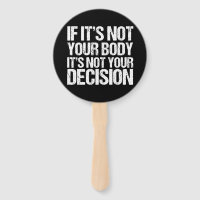 Pro Choice Pas Votre Corps Pas Votre Décision