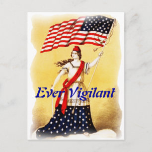 "Ever Vigilant" Vintages Patriotikum Postkarte