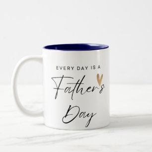 Everday est une Fête des pères Mug