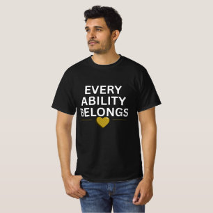 Every Ability Belongs   Inklusives Herz T-Shirt