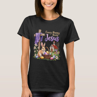 Every Bunny Needs Jesus Rabbit Christian Easter  T-Shirt