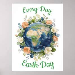 Every Day Earth Day Floral Wreath Earth Poster