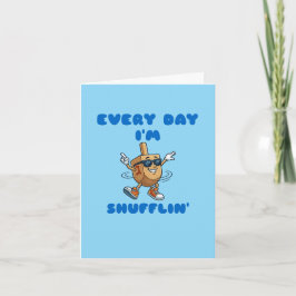 Every Day I'm Shufflin Hanukkah Card Einladung