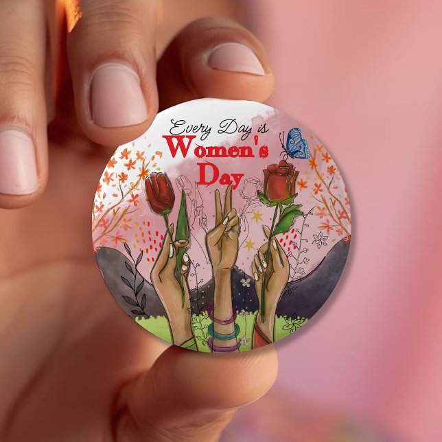 Every Day is Women's Day Hand-Painted Floral  Button (Every Day is Women's Day Hand-Painted Floral Button)