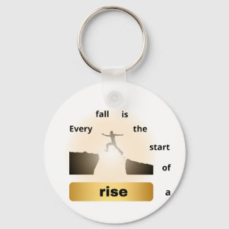 "Every Fall Is the Start of a Rise – Leap of Hope" Schlüsselanhänger