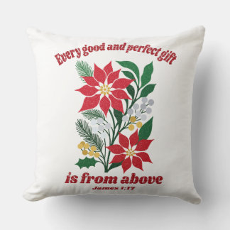 Every Good and Perfect Gift – James 1:17 Christmas Kissen