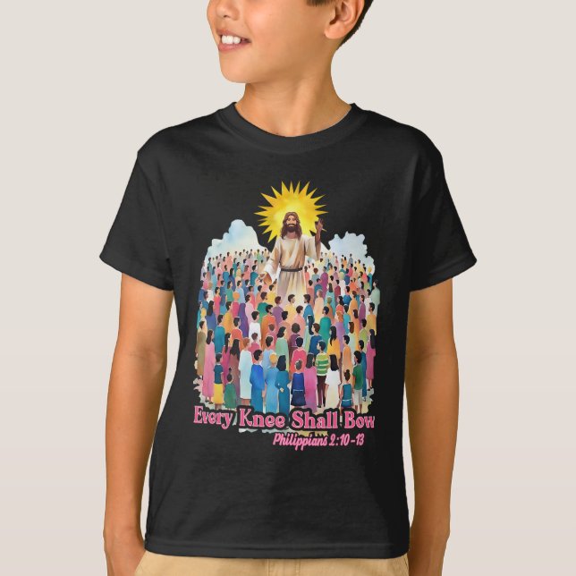 Every Knee Shall Bow Christian Easter Day  T-Shirt (Vorderseite)