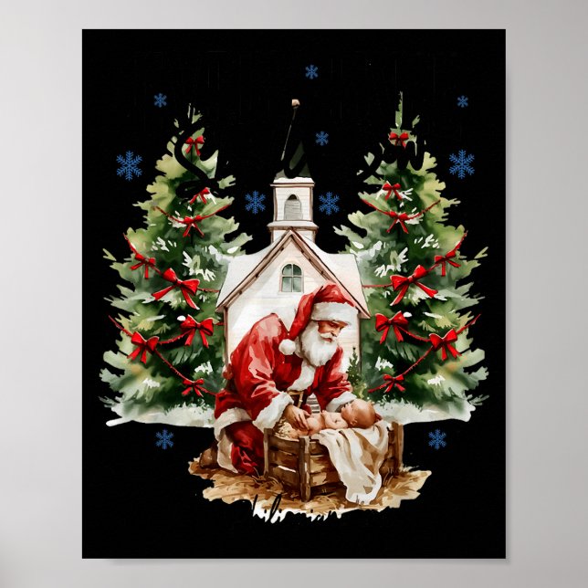 Every Knee Shall Bow Religious Christian Santa Chr Poster (Vorne)