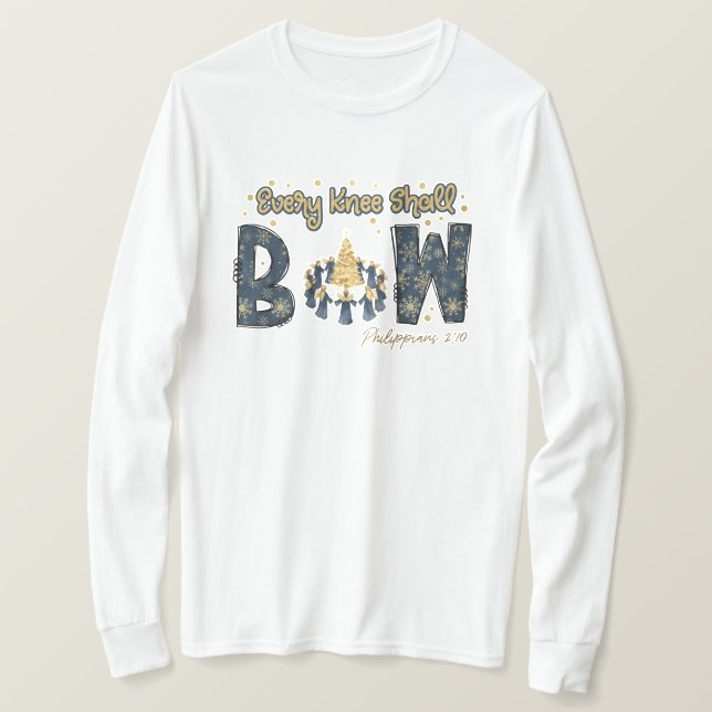 Every Knee Shall Bow T-Shirt (Design vorne)