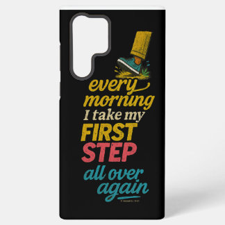 Every Morning I Take My First Step - Phone Case Samsung Galaxy Hülle