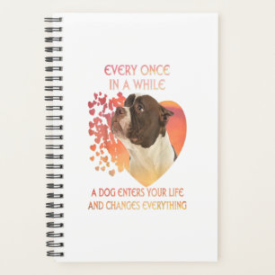Every Once In A While A Dog Enters You Life Planer