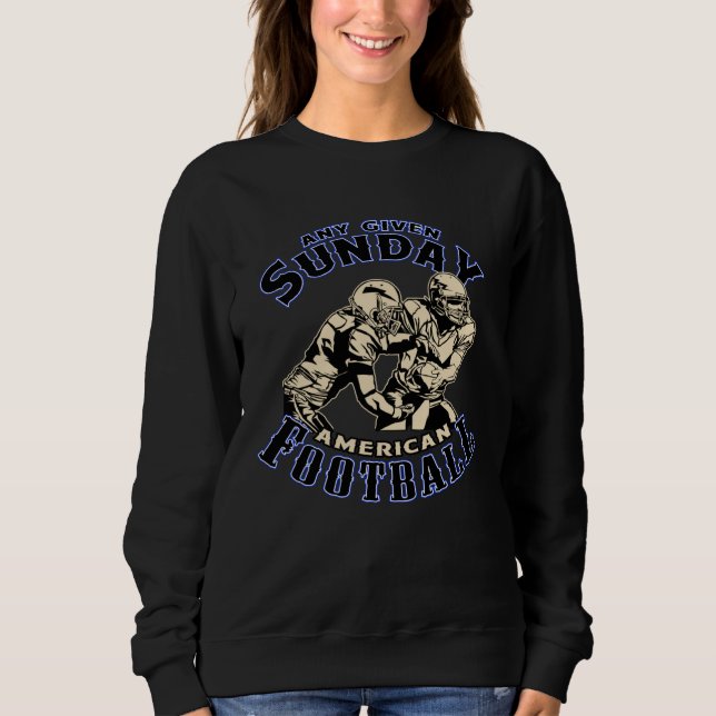 Every Sunday  football team Sweatshirt (Vorderseite)