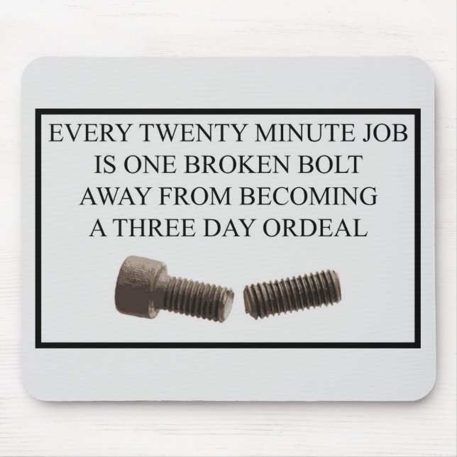 Every Twenty Minute Job Mousepad (Vorne)
