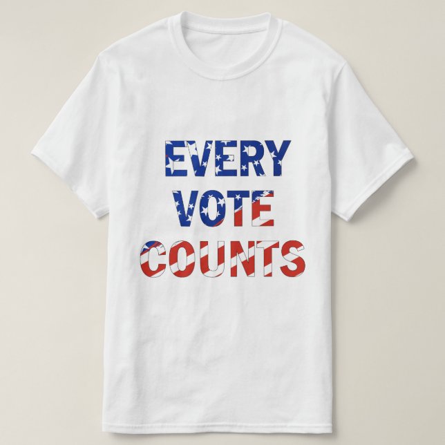 "Every Vote Counts" US-Präsident Wahl T-Shirt (Design vorne)