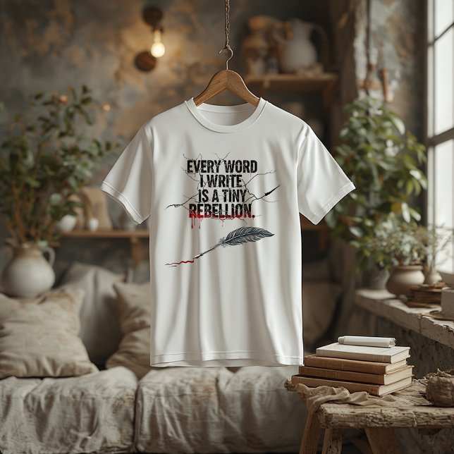 Every Word I Write Is a Tiny Rebellion|WriterQuote Tri-Blend Shirt (Von Creator hochgeladen)