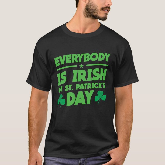Everybody is Irish on St Patricks Day costume Men  T-Shirt (Vorderseite)