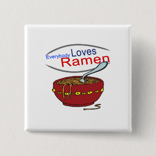 Everybody Loves Ramen Parodie Button