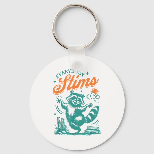Everybody Stims Racoon Funny Design  Schlüsselanhänger (Vorderseite)