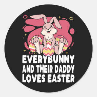 Everybunny And Their Daddy Love Easter Bunny Famil Runder Aufkleber