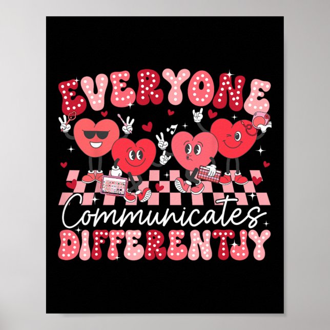 Everyone Communicates Differently Special Educatio Poster (Vorne)