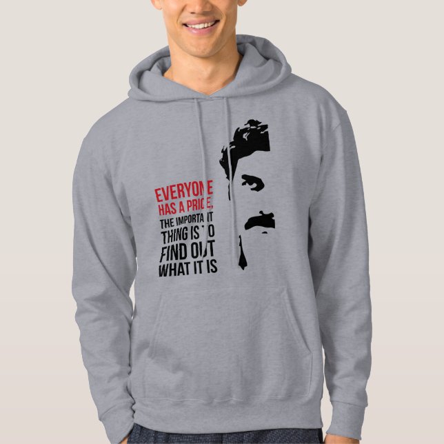 Everyone has a price hoodie (Vorderseite)