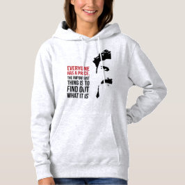 Everyone has a price hoodie