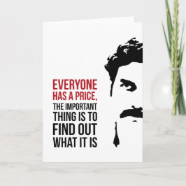 Everyone has a price karte