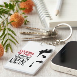 Everyone has a price schlüsselanhänger