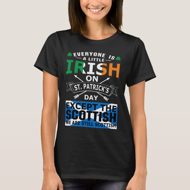 Everyone Irish Scottish St Patrick Day T-Shirt (Vorderseite)