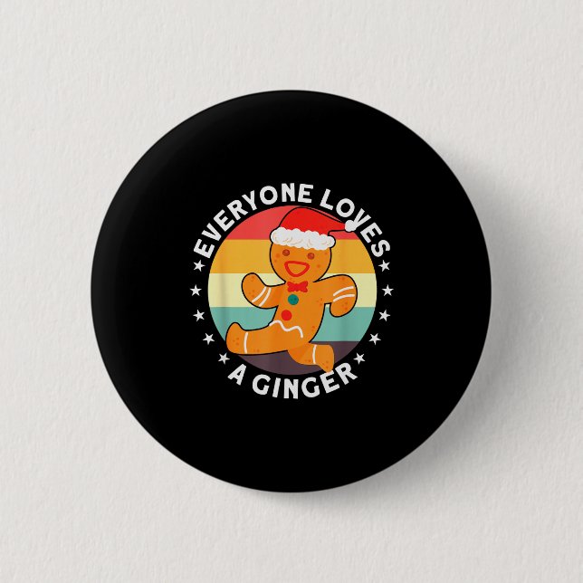 Everyone Loves A Ginger Tee Redhead Gingerbread Ch Button (Vorderseite)