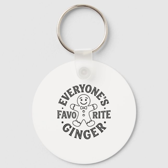 Everyone's Favorite Ginger T Funny Gingerbread Man Schlüsselanhänger (Vorderseite)