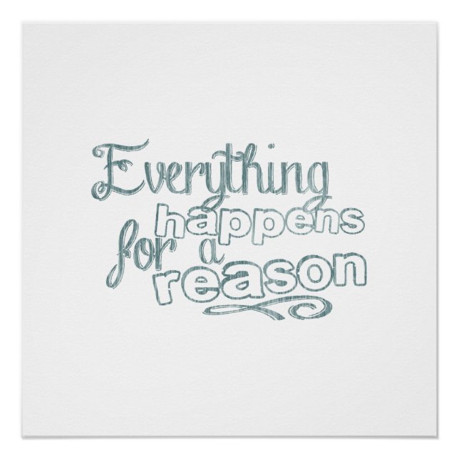 Everything Happens For A Reason Poster (Vorderseite)