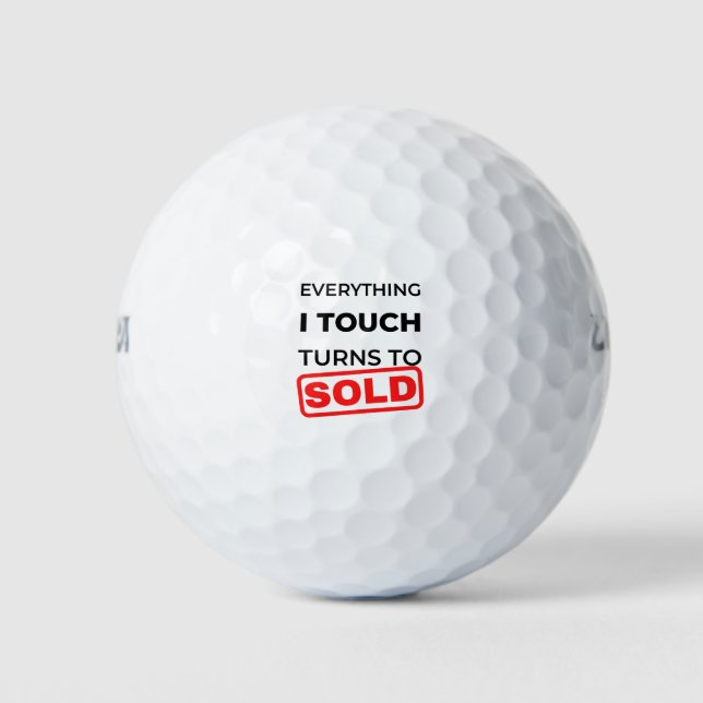 Everything I Touch Turns To Sold 2 Golfball (Vorderseite)